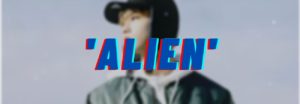 'ALIEN' de Han de Stray Kids, letra en español